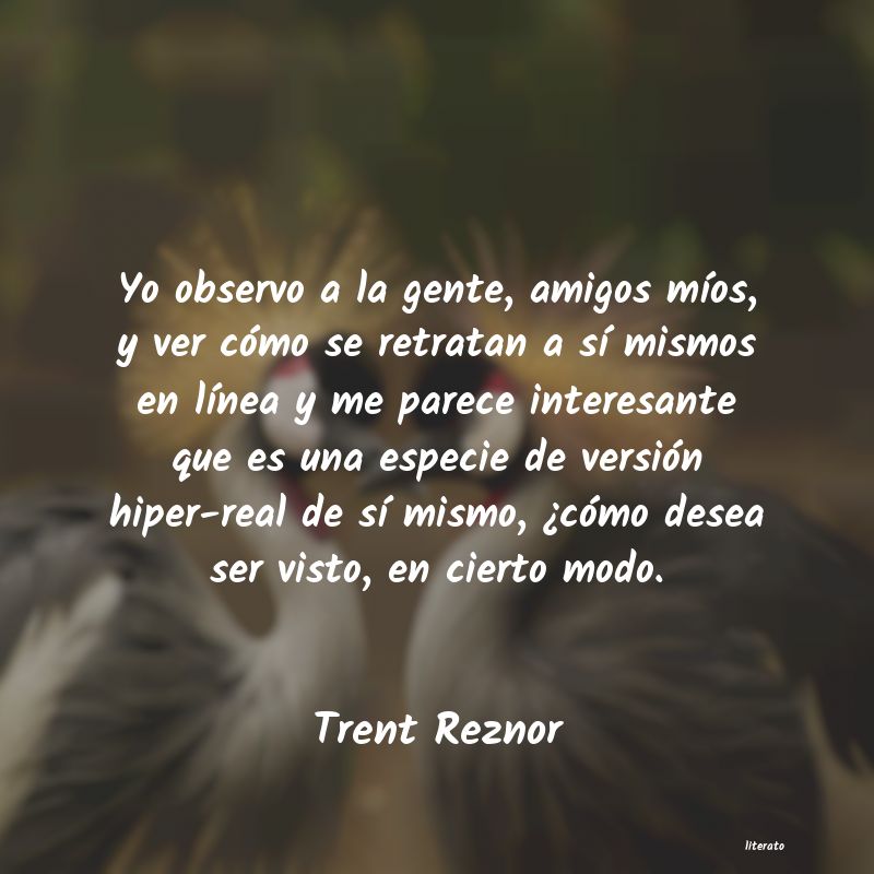 Frases de Trent Reznor