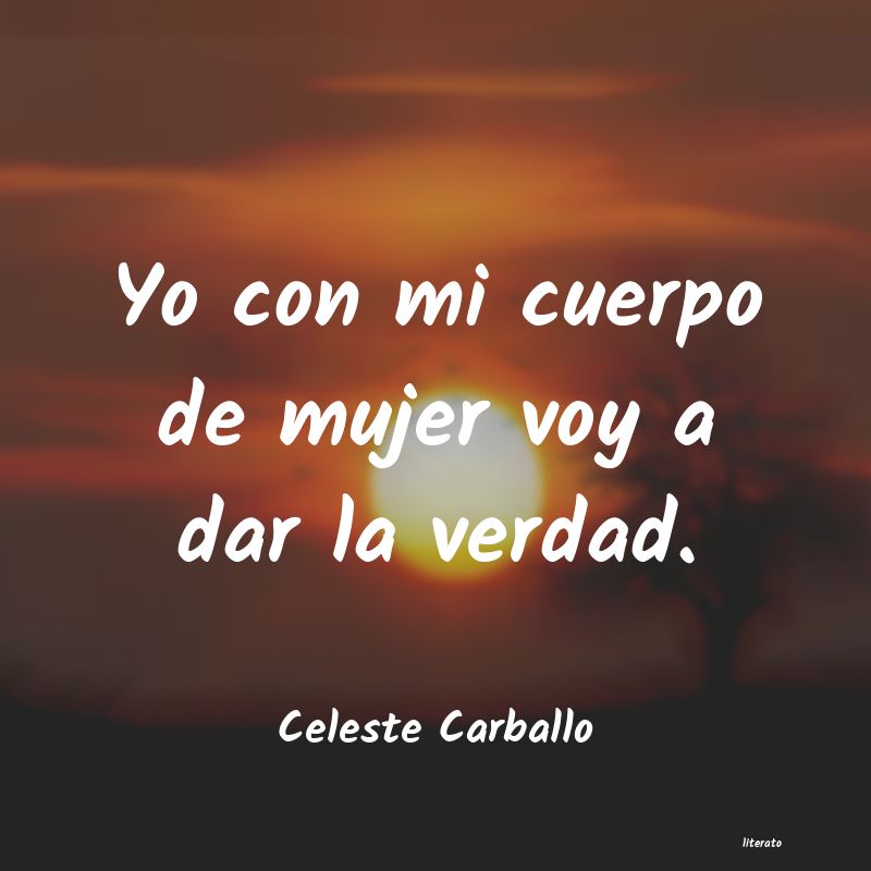 frases de Celeste Carballo