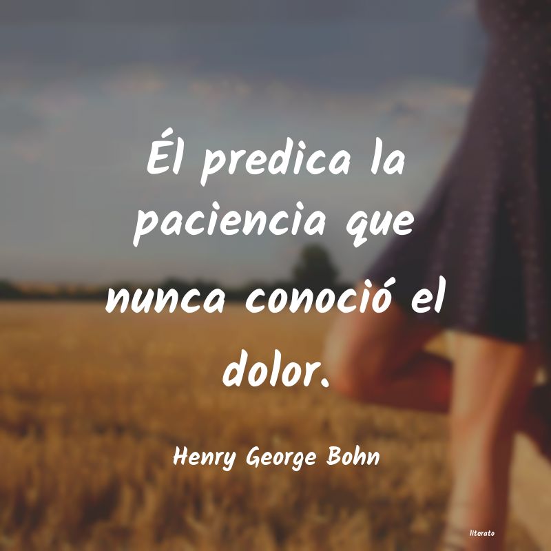frases de Henry George Bohn