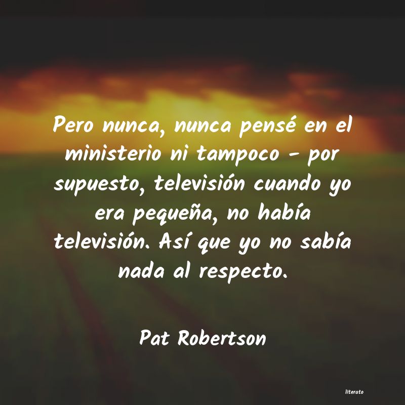 Frases de Pat Robertson