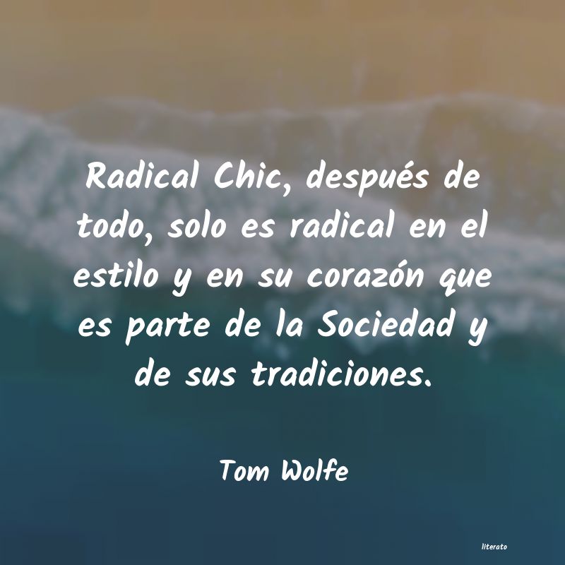 Frases de Tom Wolfe