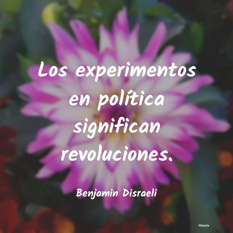frases de Benjamin Disraeli