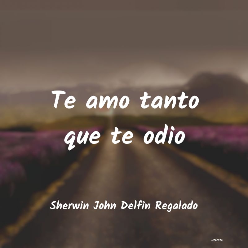 Frases de Sherwin John Delfin Regalado