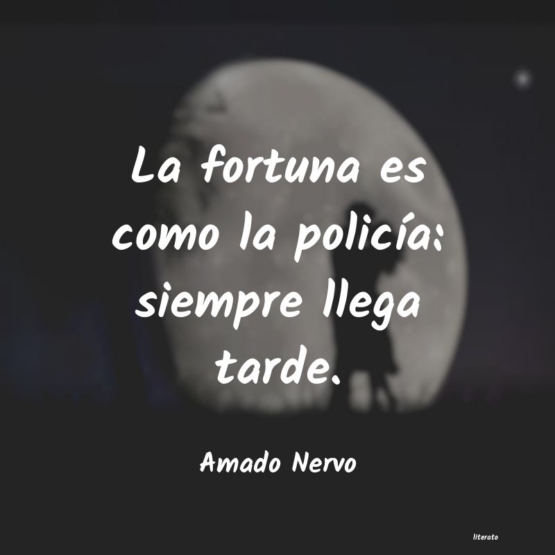 frases de Amado Nervo