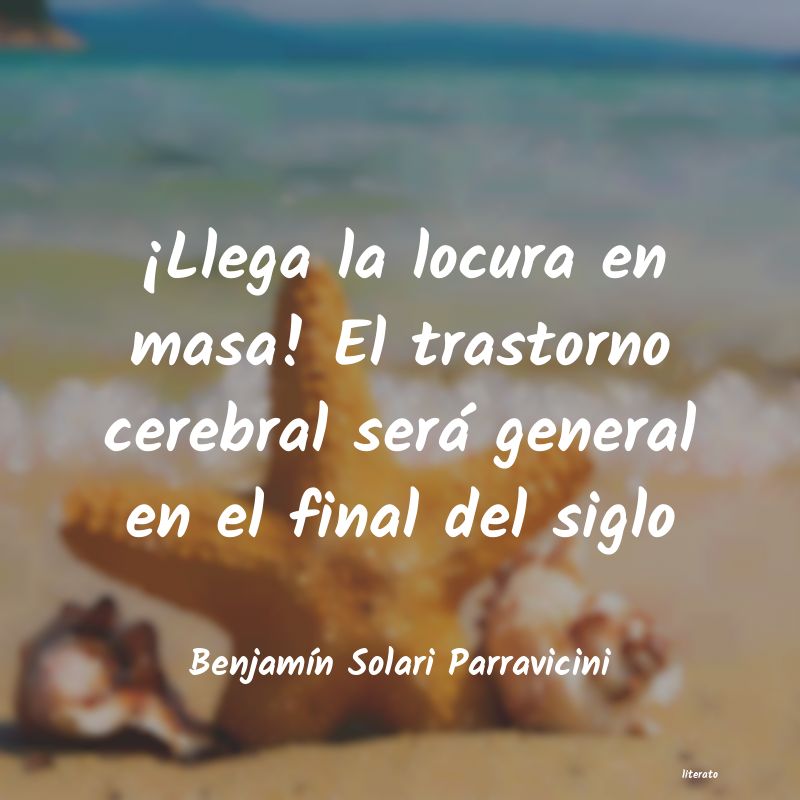 Frases de Benjamín Solari Parravicini