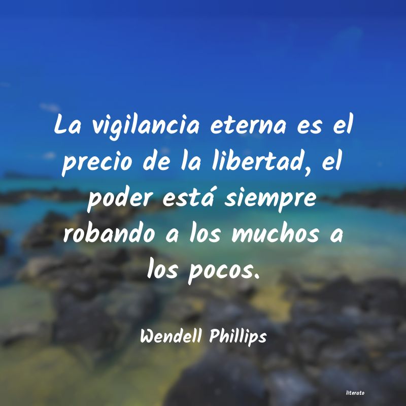 Frases de Wendell Phillips