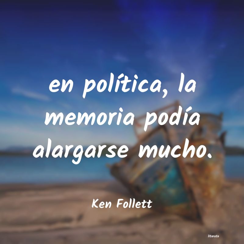 frases de Ken Follett