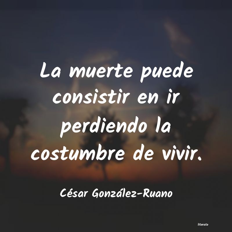 frases de César González-Ruano