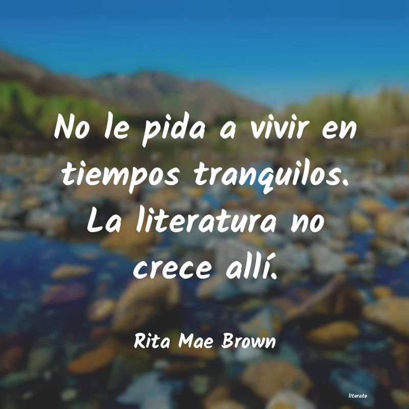 Frases de Rita Mae Brown