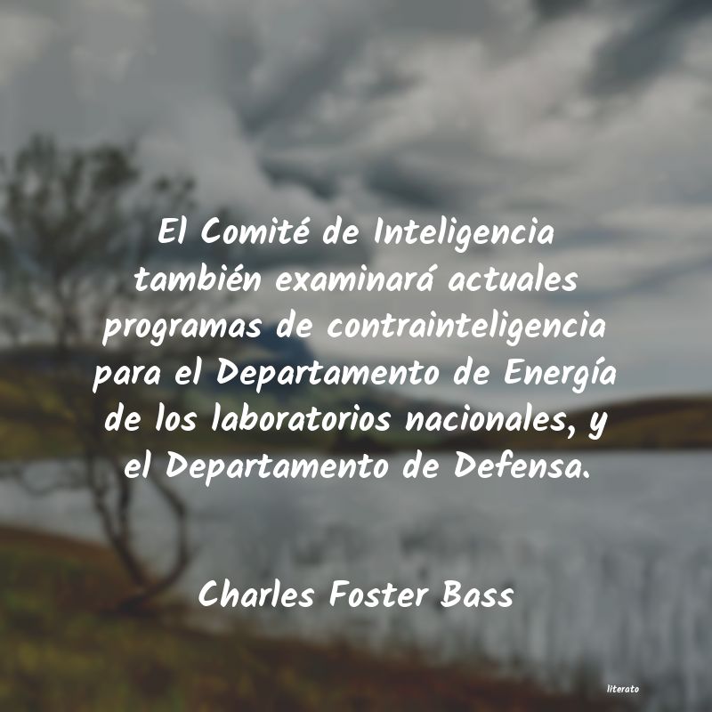frases de Charles Foster Bass