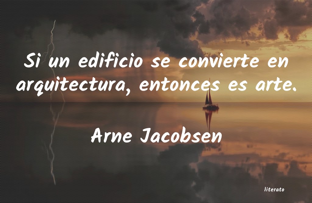 frases de Arne Jacobsen