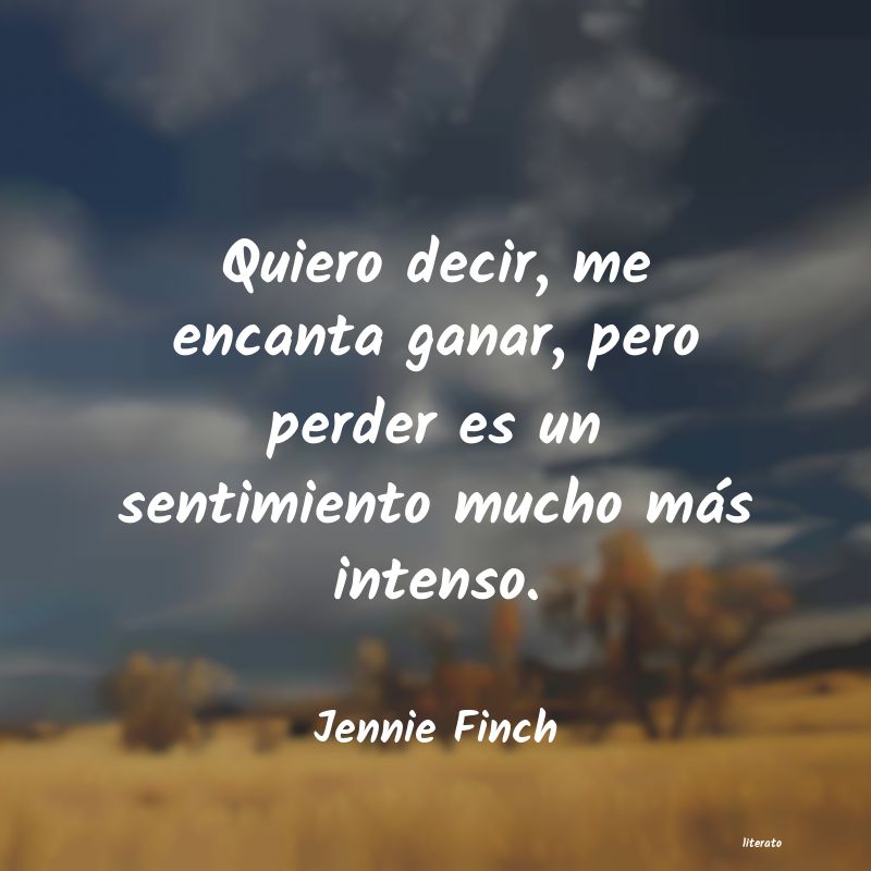 frases de Jennie Finch
