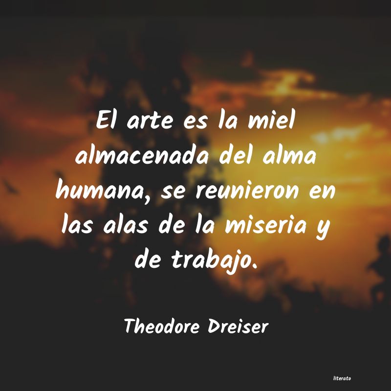 Frases de Theodore Dreiser
