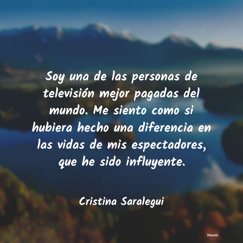 frases de Cristina Saralegui