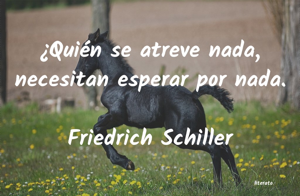 frases de Friedrich Schiller