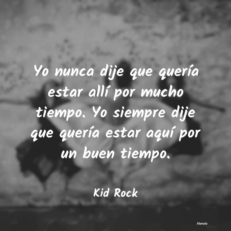 frases de Kid Rock