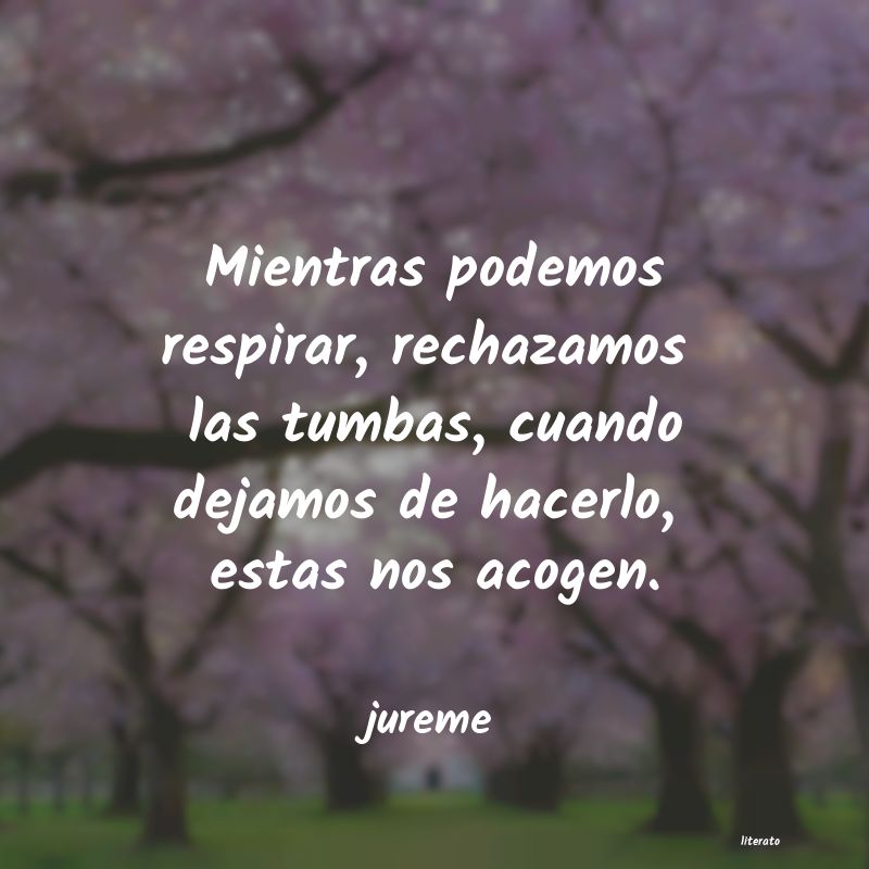 Frases de jureme