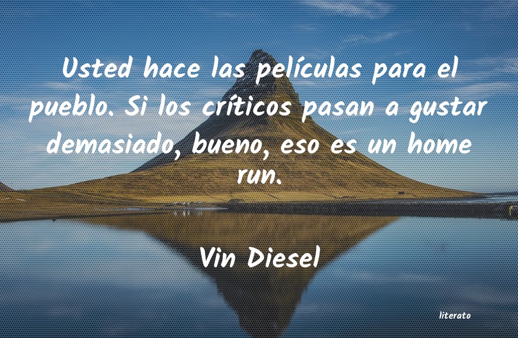 Frases de Vin Diesel