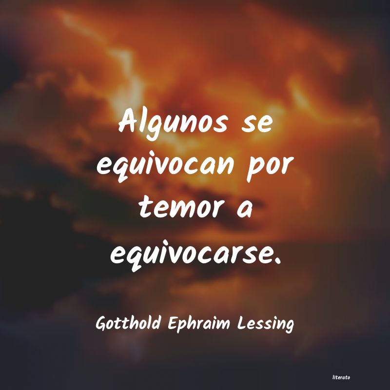 Frases de Gotthold Ephraim Lessing