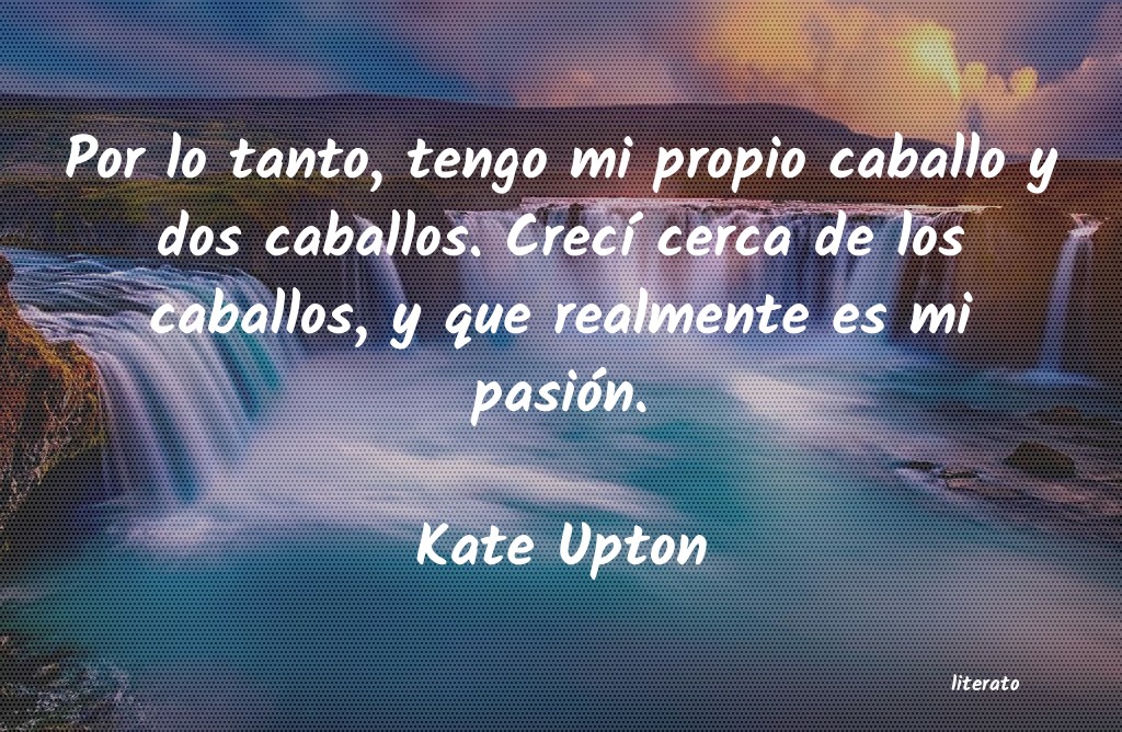 Frases de Kate Upton