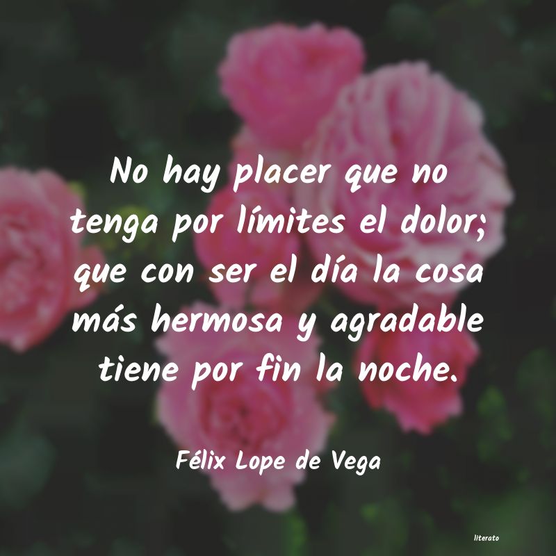 frases de Félix Lope de Vega