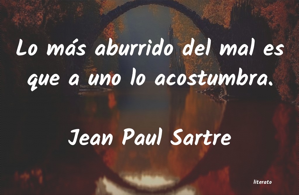 frases de Jean Paul Sartre