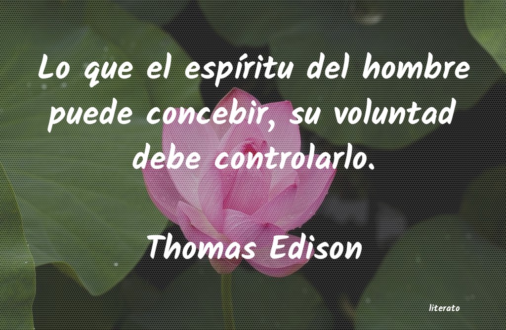 Frases de Thomas Edison