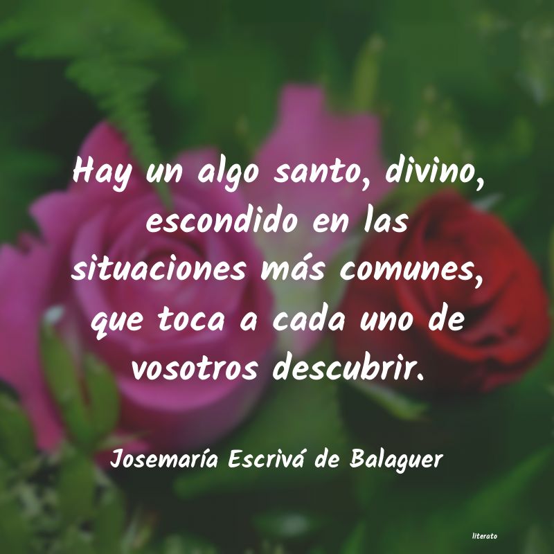 Frases de Josemaría Escrivá de Balaguer