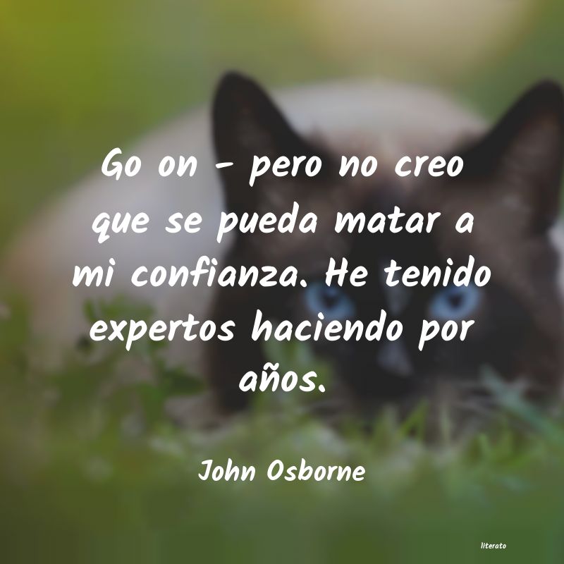 Frases de John Osborne