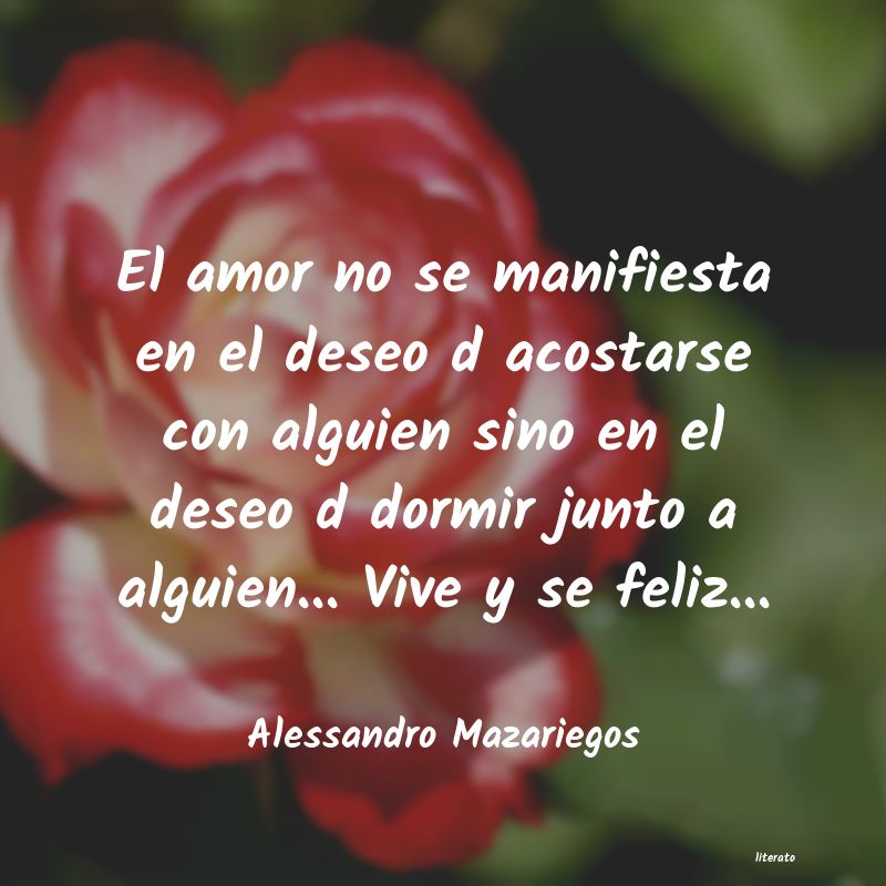 Frases de Alessandro Mazariegos