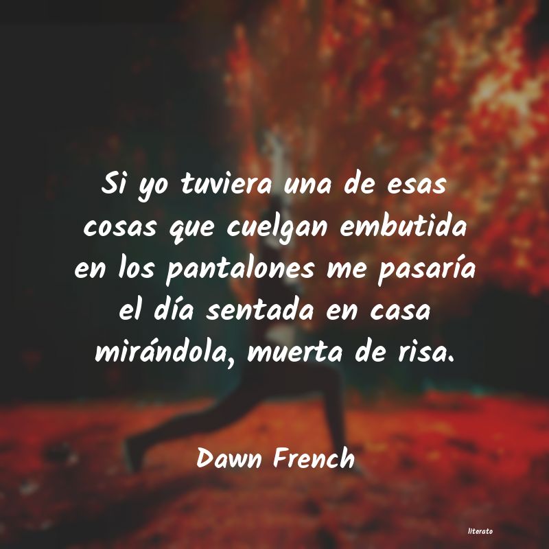 Frases de Dawn French