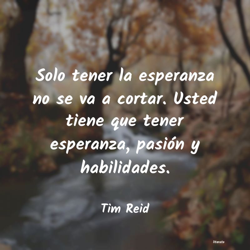 Frases de Tim Reid