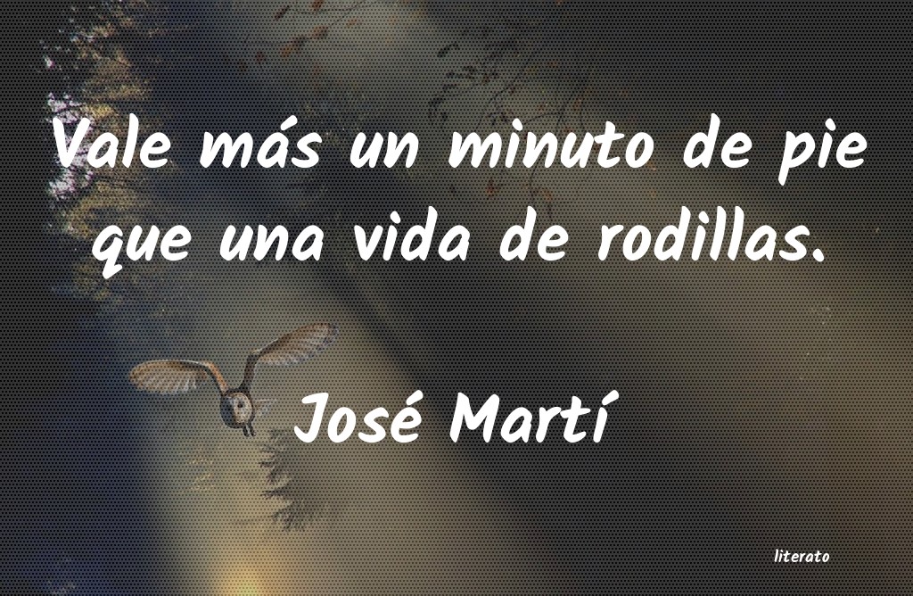 Frases de José Martí