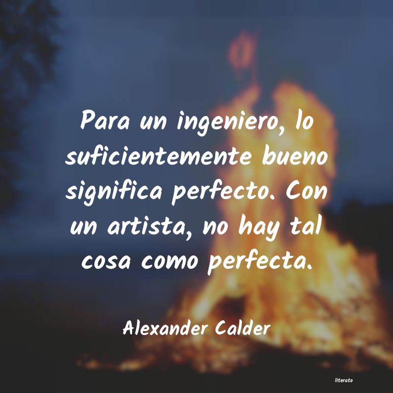 Frases de Alexander Calder