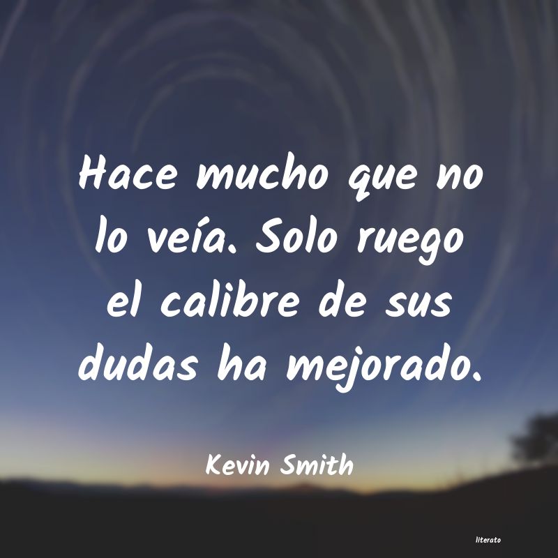 Frases de Kevin Smith