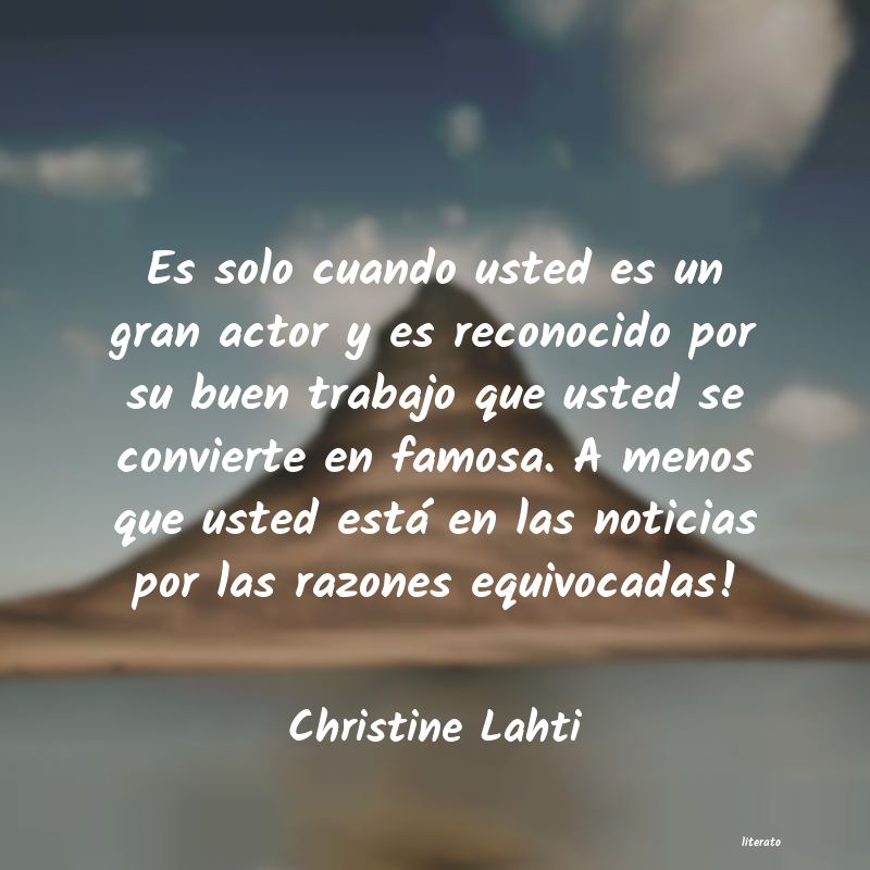 Frases de Christine Lahti