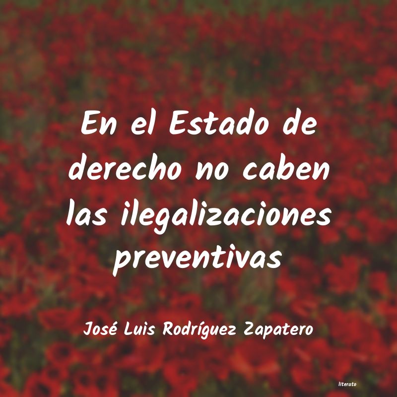 Frases de José Luis Rodríguez Zapatero