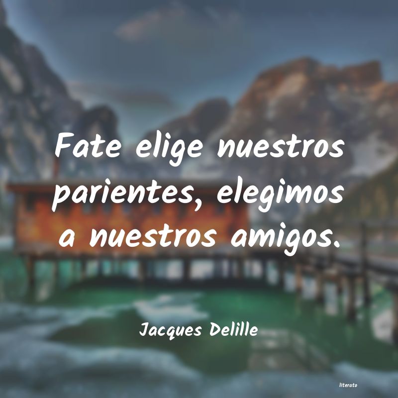 Frases de Jacques Delille