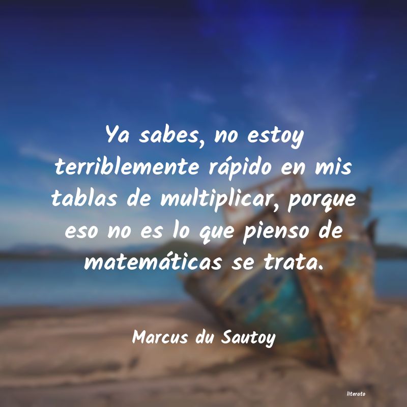 Frases de Marcus du Sautoy