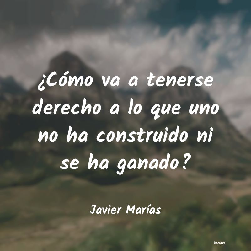 Frases de Javier Marías