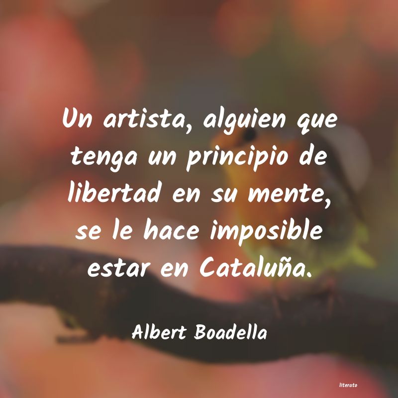 Frases de Albert Boadella