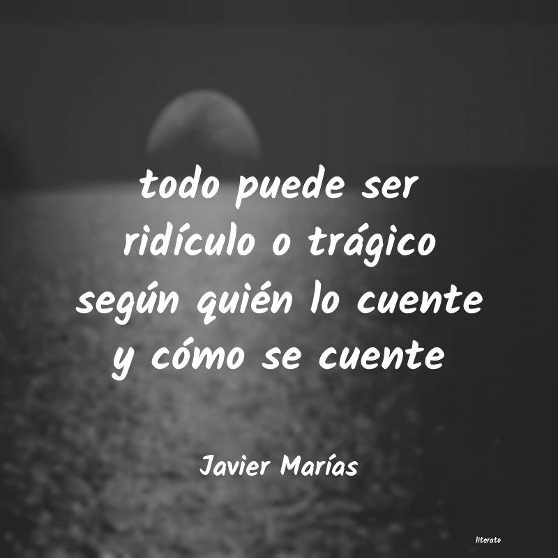 Frases de Javier Marías