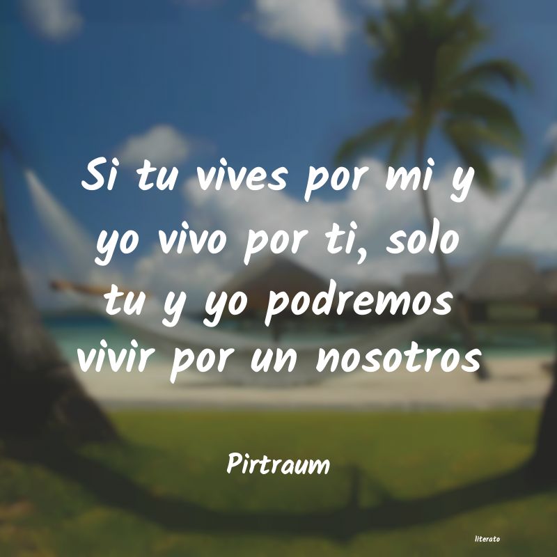 Frases de Pirtraum