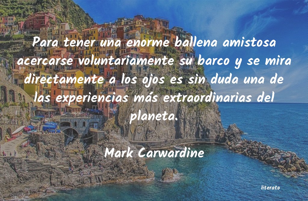 frases de Mark Carwardine