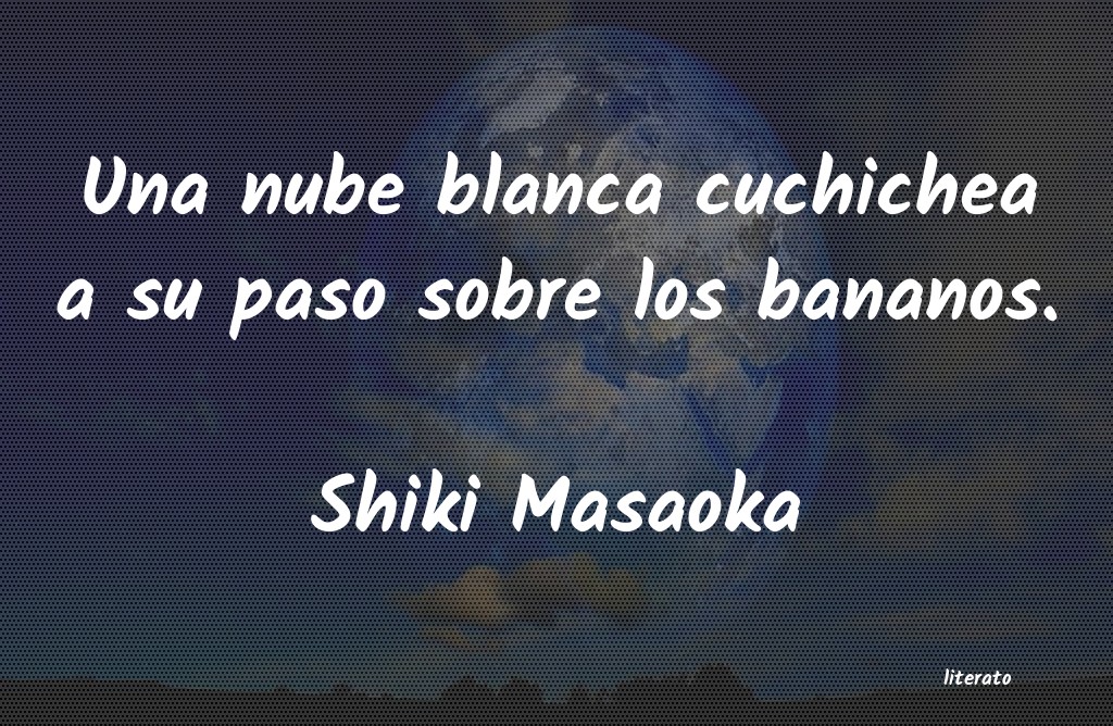 frases de Shiki Masaoka