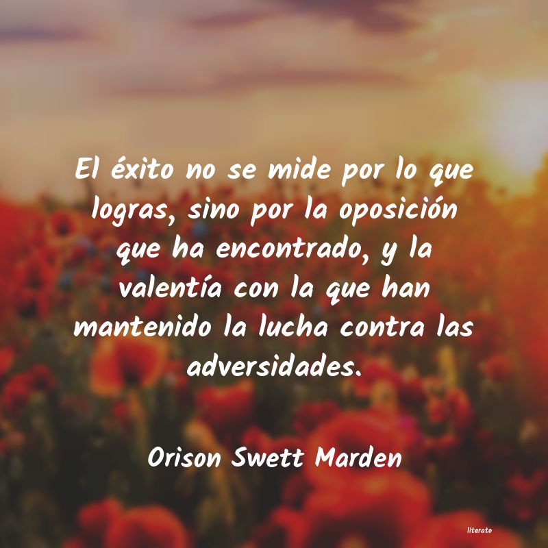 Frases de Orison Swett Marden