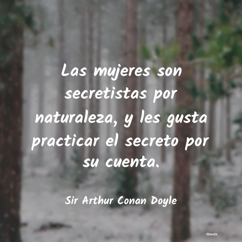 Frases de Sir Arthur Conan Doyle