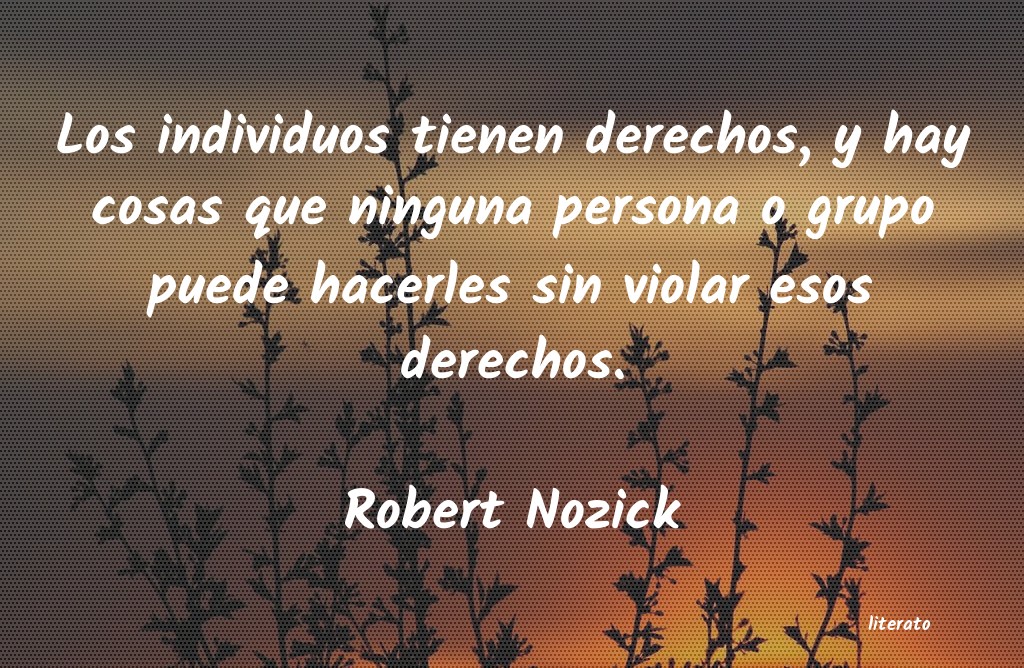 Frases de Robert Nozick
