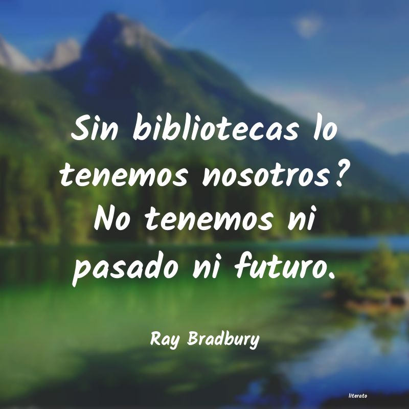 frases de Ray Bradbury