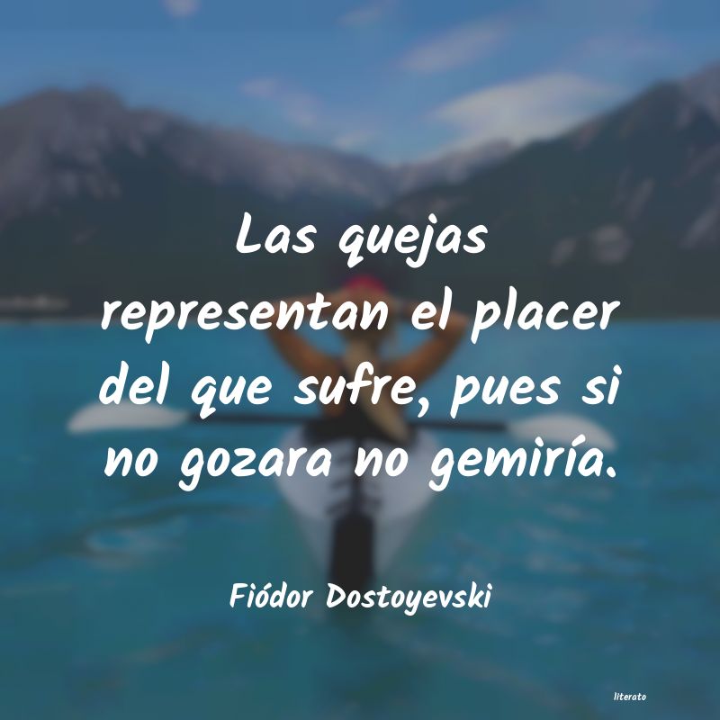 Frases de Fiódor Dostoyevski